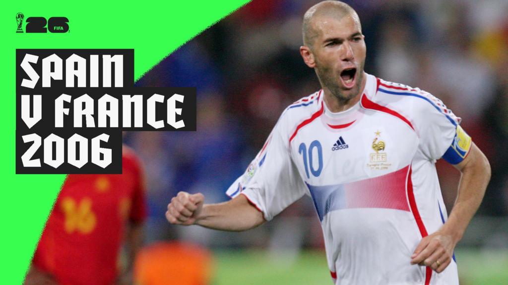 ‘Written off as too old’ – France beat up-and-coming Spain in 2006