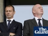 Ceferin brands Infantino’s failed World Cup plan as ‘even worse than the Super League’